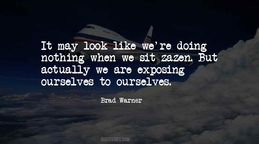 Brad Warner Quotes #1666822