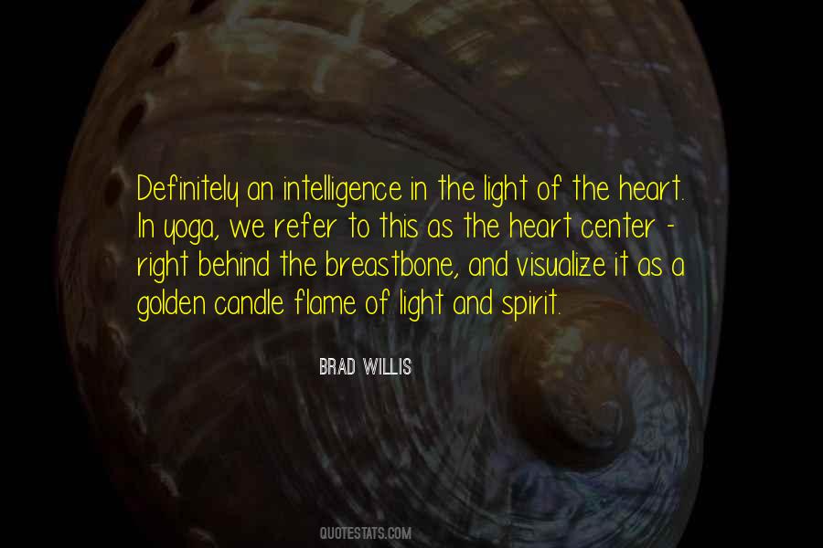 Brad Willis Quotes #1572861