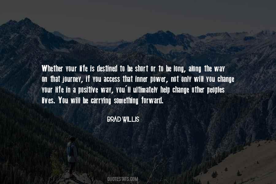 Brad Willis Quotes #169338