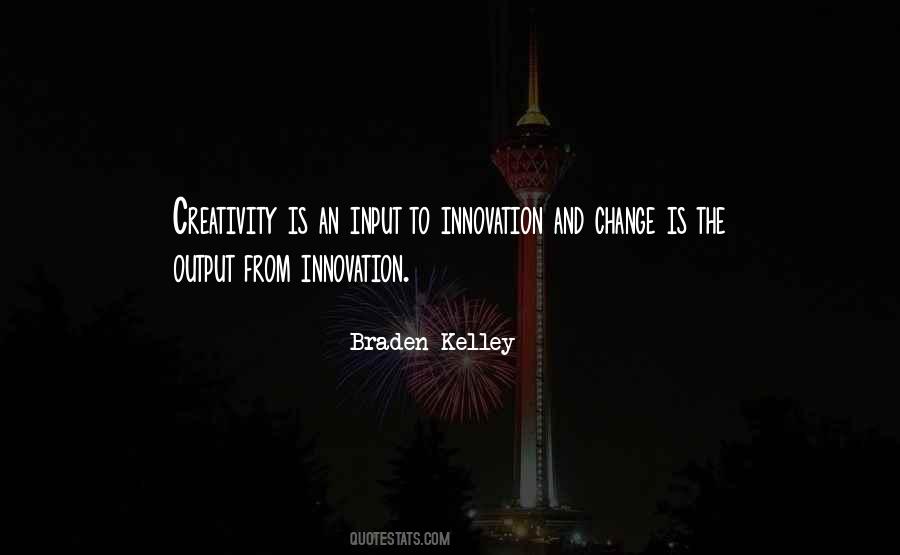 Braden Kelley Quotes #290923