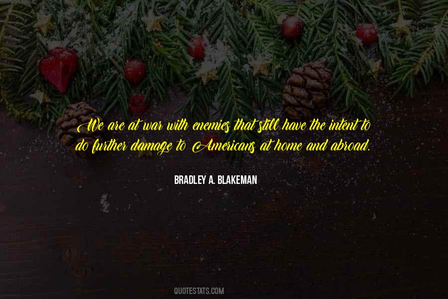Bradley A. Blakeman Quotes #244964