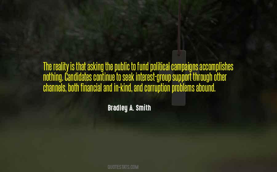 Bradley A. Smith Quotes #1171093
