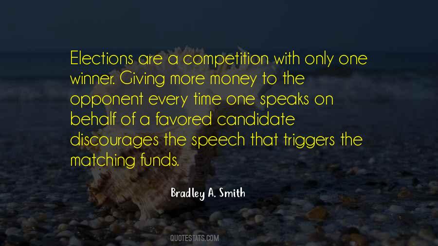 Bradley A. Smith Quotes #1303263