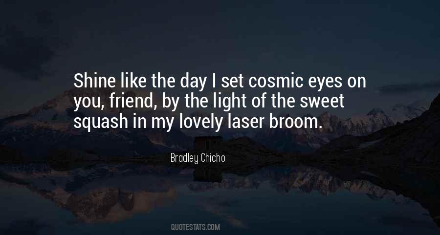 Bradley Chicho Quotes #1591104