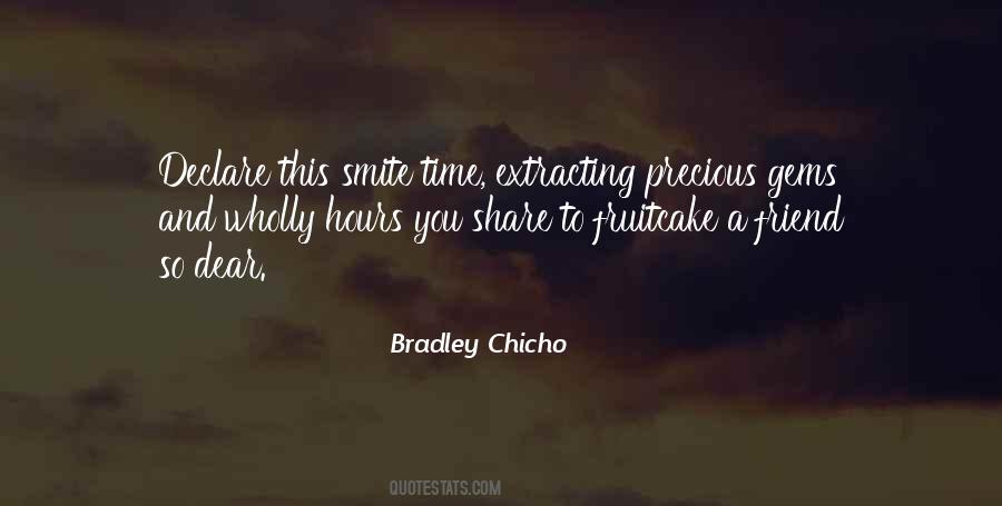 Bradley Chicho Quotes #1637828