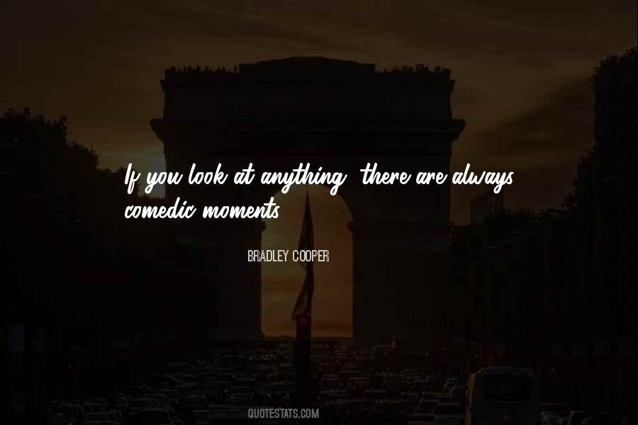 Bradley Cooper Quotes #1037654