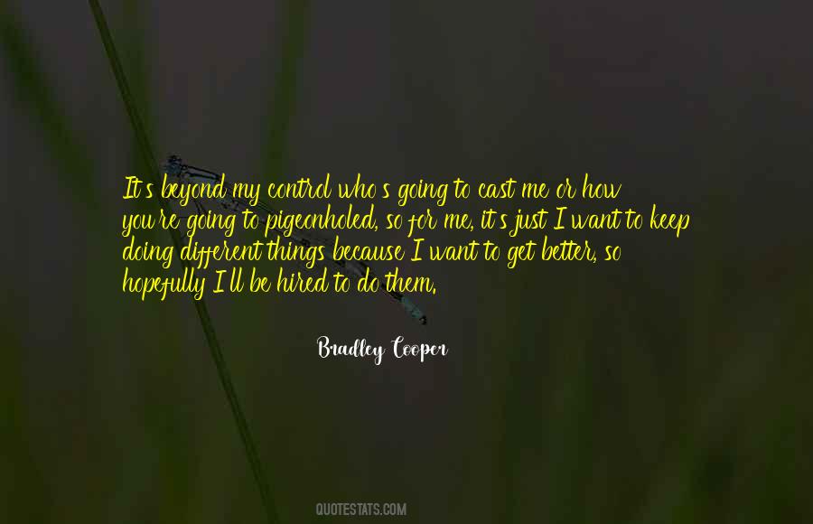 Bradley Cooper Quotes #293027