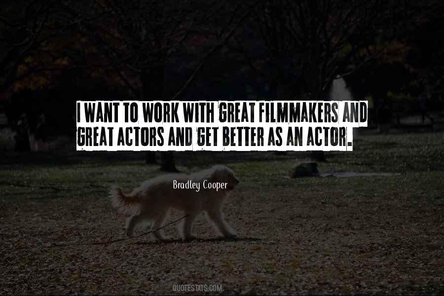 Bradley Cooper Quotes #549912