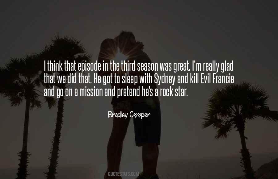 Bradley Cooper Quotes #747602