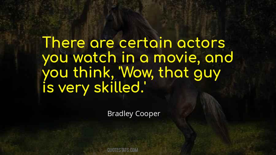 Bradley Cooper Quotes #815555