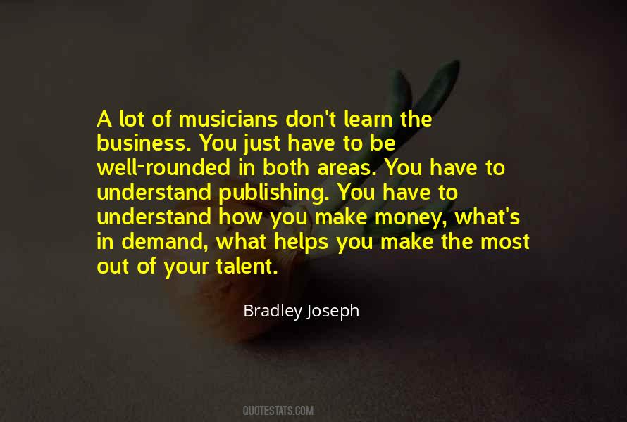 Bradley Joseph Quotes #1470513