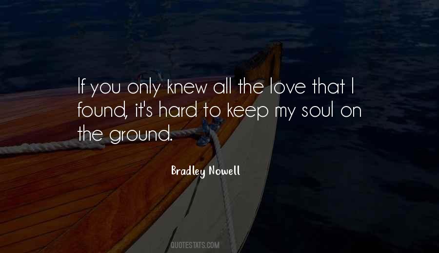 Bradley Nowell Quotes #1273303