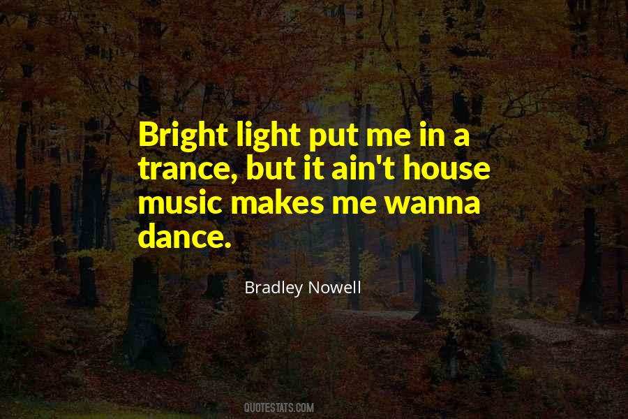 Bradley Nowell Quotes #957902