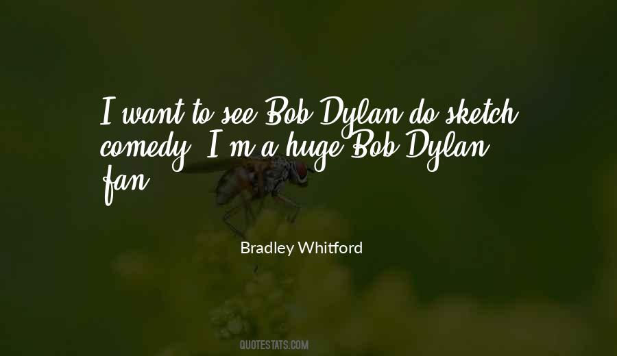 Bradley Whitford Quotes #1493699