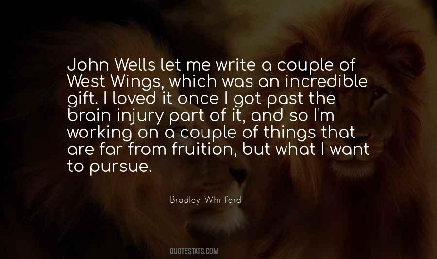 Bradley Whitford Quotes #1636967