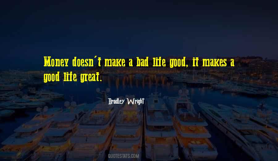 Bradley Wright Quotes #821078 Bradley Wright Quotes #821078