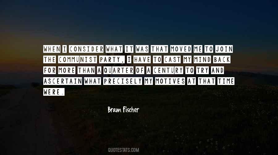 Bram Fischer Quotes #730384