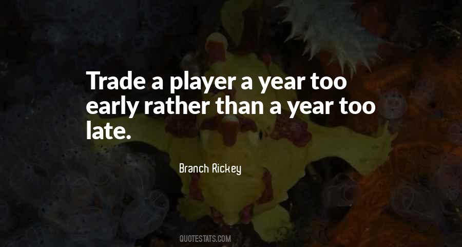 Branch Rickey Quotes #1694576