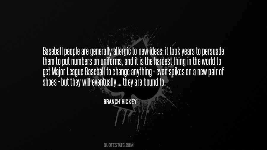 Branch Rickey Quotes #1738238