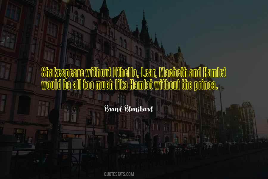 Brand Blanshard Quotes #513679