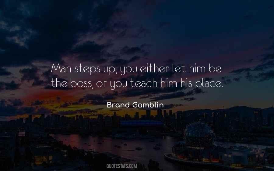 Brand Gamblin Quotes #513307