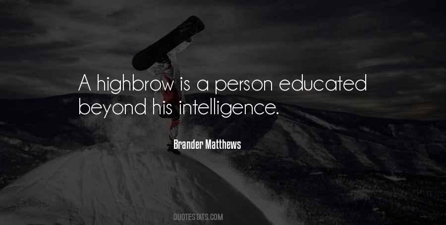 Brander Matthews Quotes #1293155