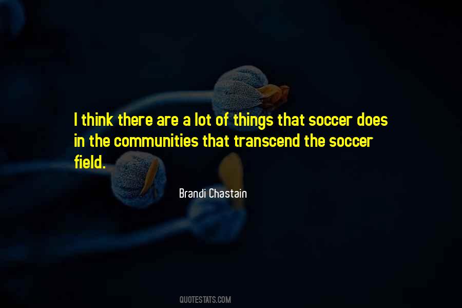 Brandi Chastain Quotes #1460188