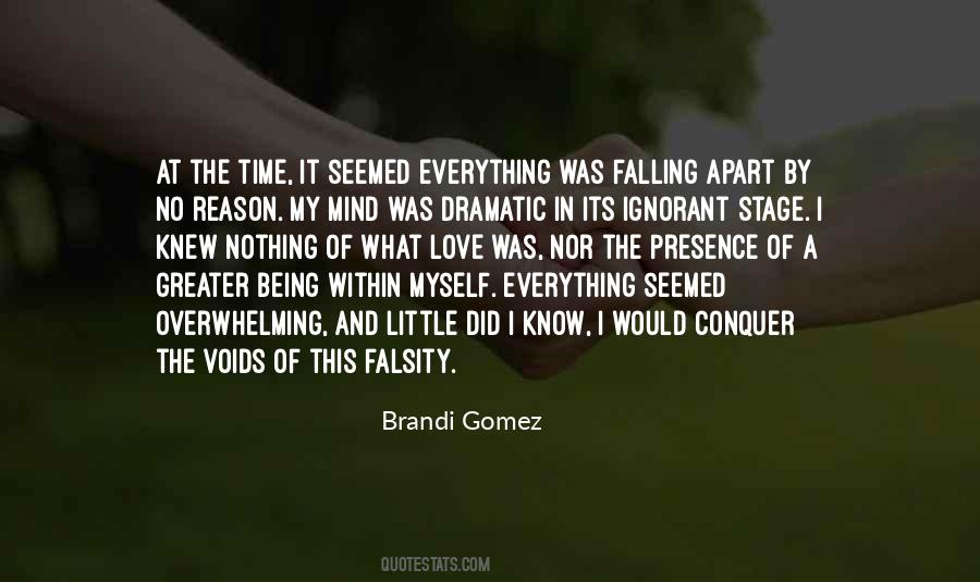 Brandi Gomez Quotes #292872