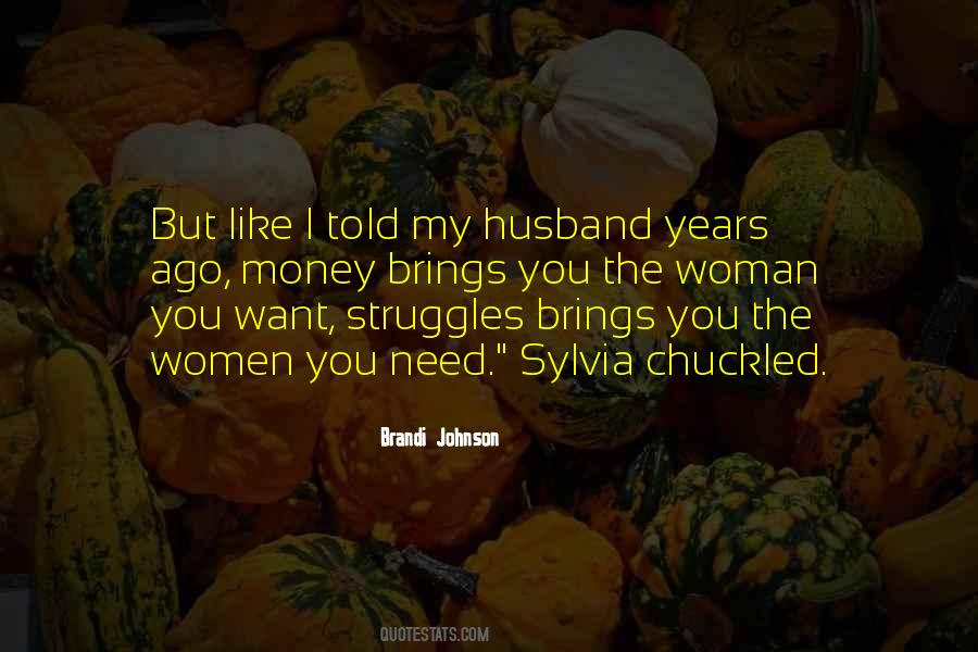 Brandi Johnson Quotes #1040162 Brandi Johnson Quotes #1040162