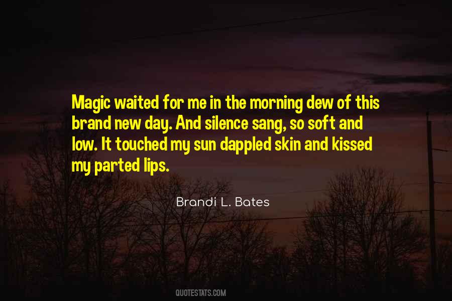 Brandi L. Bates Quotes #1300853