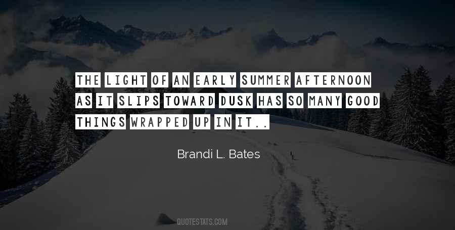 Brandi L. Bates Quotes #757894