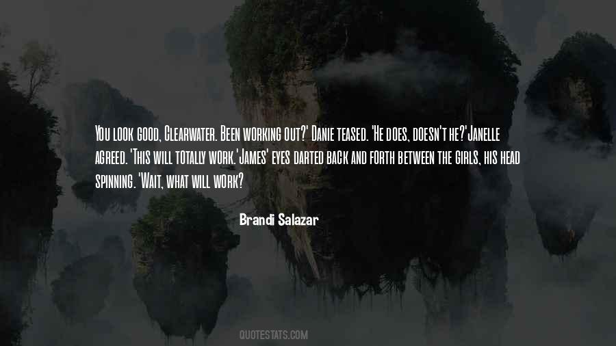 Brandi Salazar Quotes #755669