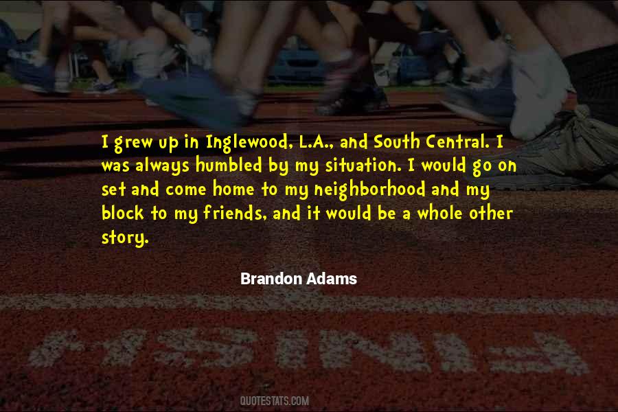 Brandon Adams Quotes #401582