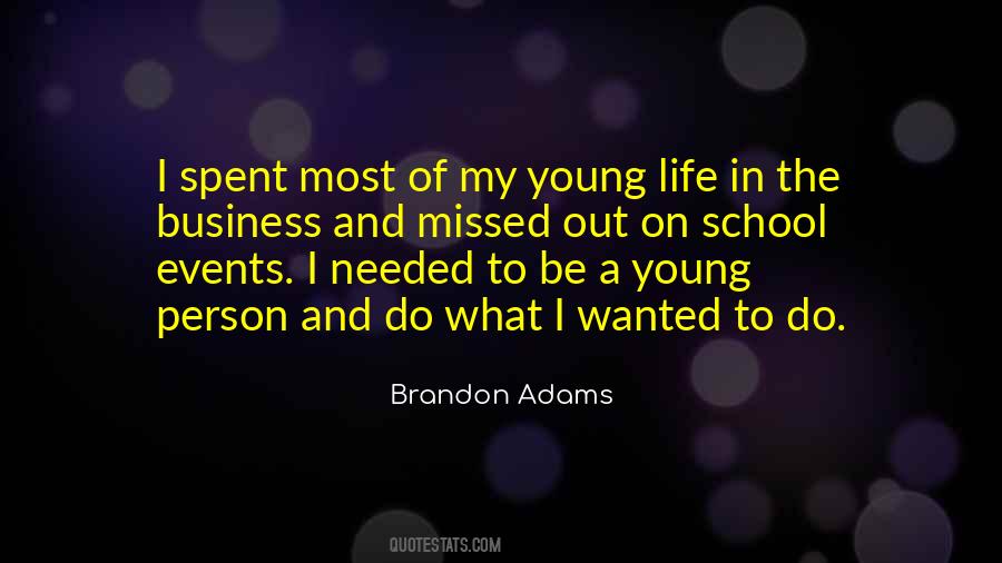 Brandon Adams Quotes #422662