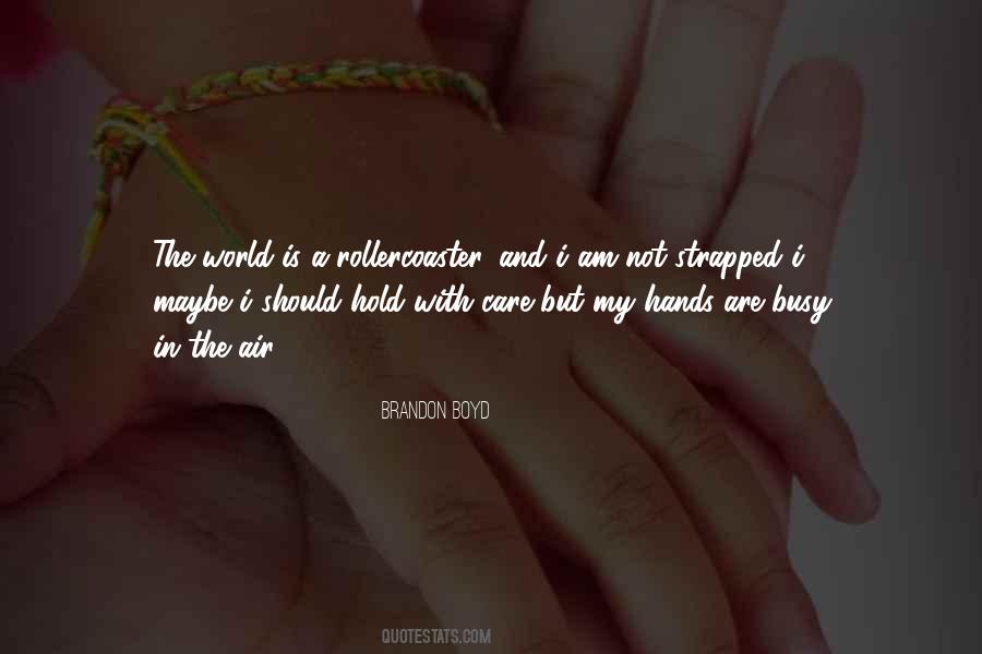 Brandon Boyd Quotes #1133368