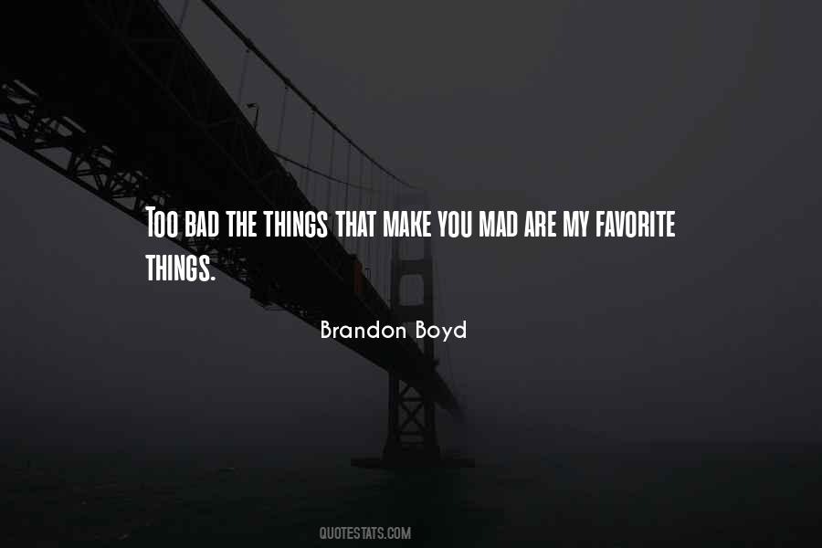 Brandon Boyd Quotes #1232936