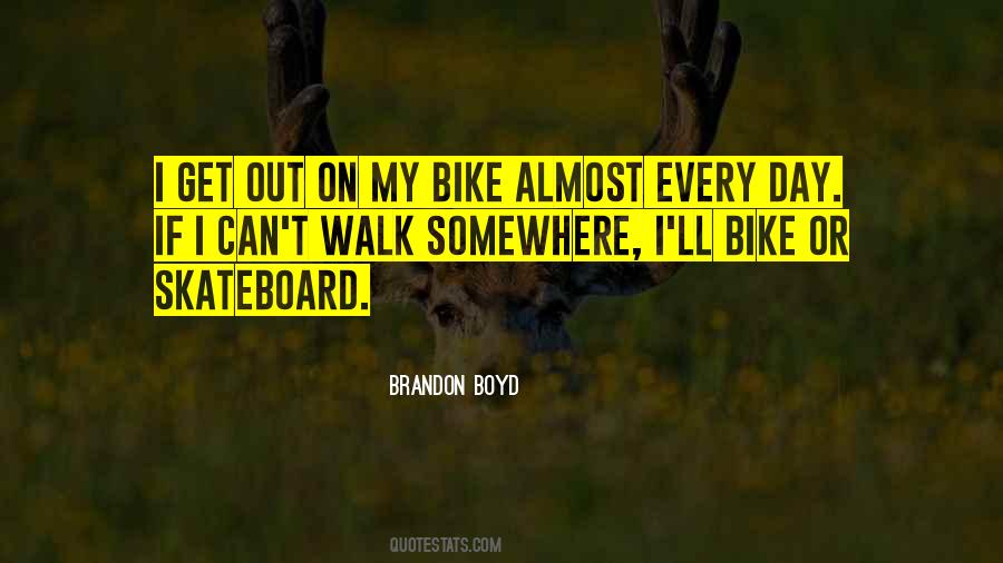 Brandon Boyd Quotes #1435335