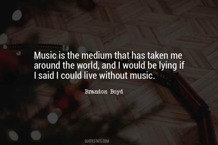 Brandon Boyd Quotes #1827076