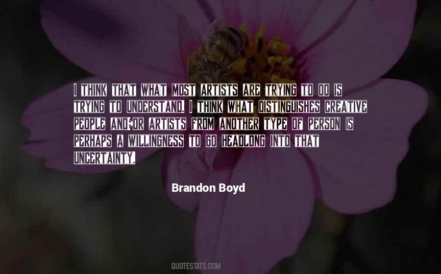 Brandon Boyd Quotes #963318