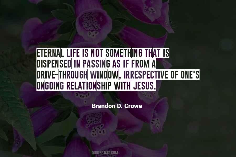 Brandon D. Crowe Quotes #636687