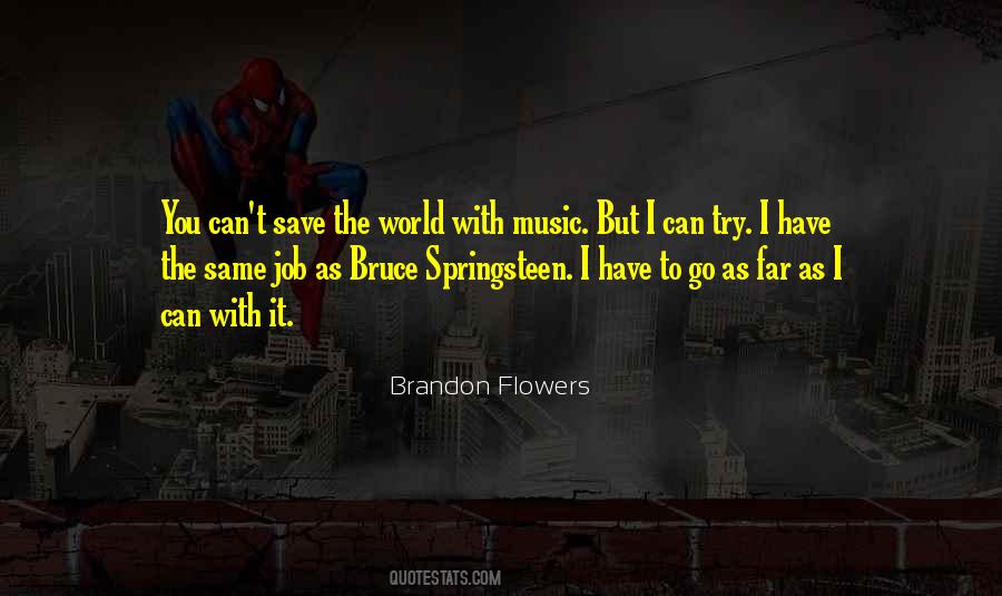 Brandon Flowers Quotes #1008503