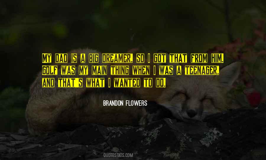 Brandon Flowers Quotes #485545