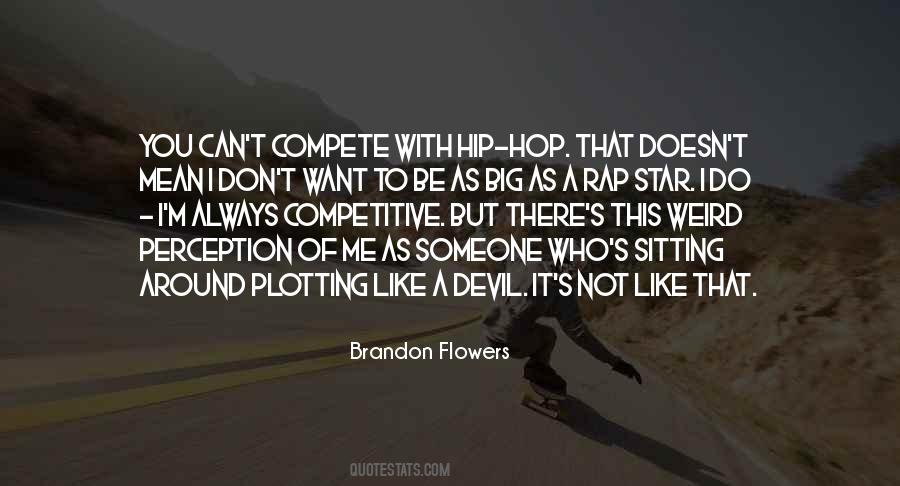Brandon Flowers Quotes #598336