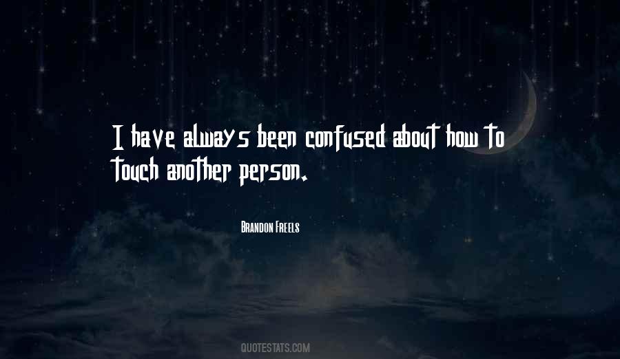Brandon Freels Quotes #649059 Brandon Freels Quotes #649059