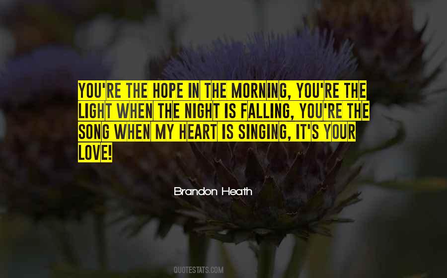 Brandon Heath Quotes #466568