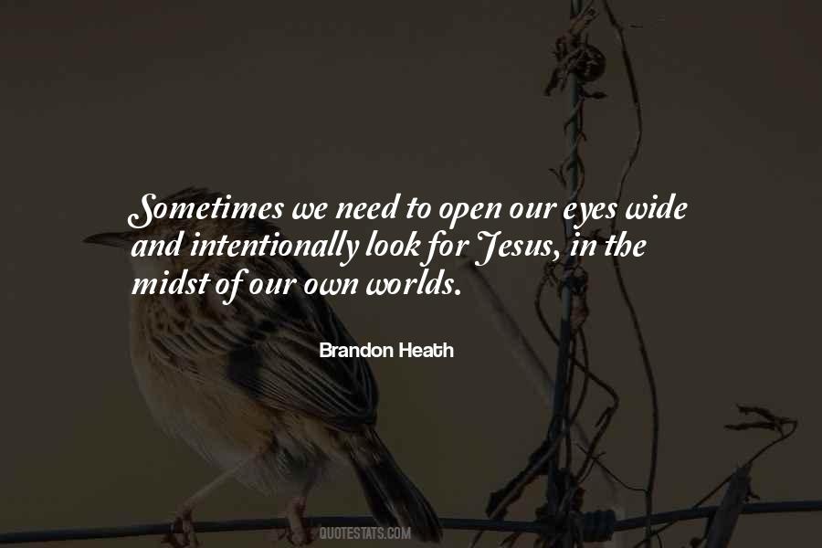 Brandon Heath Quotes #905545