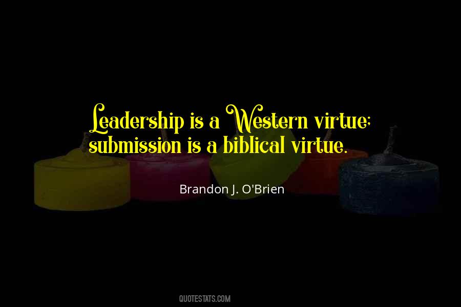 Brandon J. O'Brien Quotes #158329