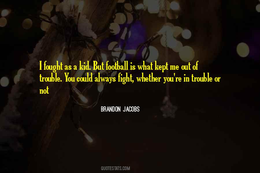 Brandon Jacobs Quotes #278854