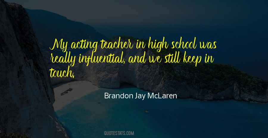 Brandon Jay McLaren Quotes #596201