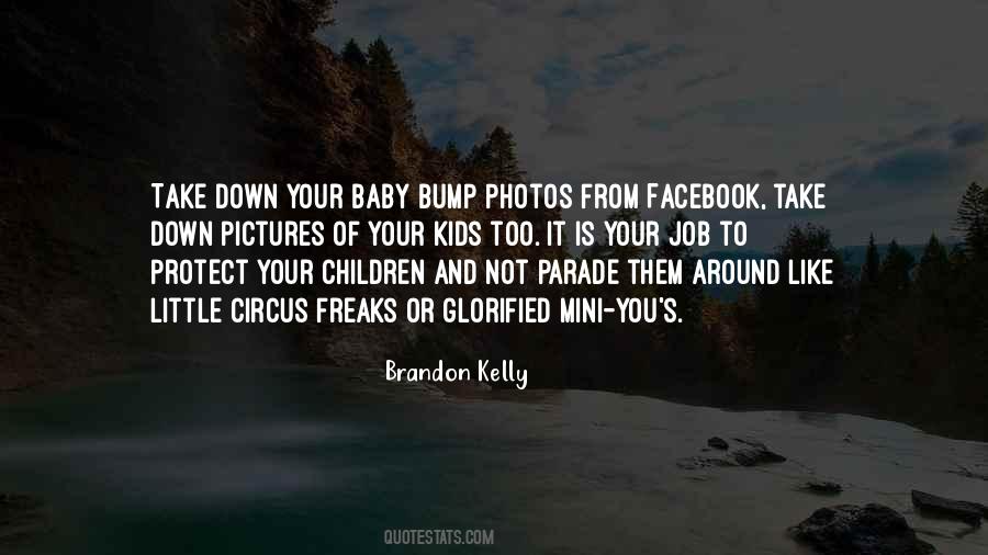 Brandon Kelly Quotes #587000